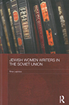 Jewish Women Writers in the Soviet Union